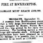 Fires at Walter Reid building Rockhampton, 1912-18
