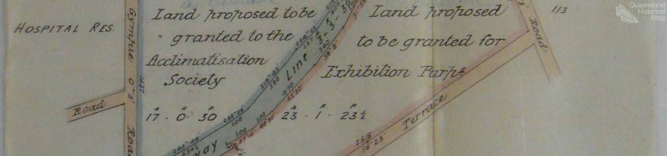 Land proposed to be granted to the Queensland Acclimatisation Society, c1890